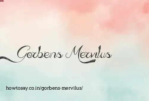 Gorbens Mervilus