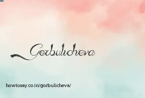 Gorbulicheva