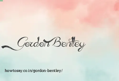 Gordon Bentley
