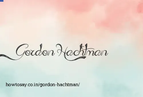 Gordon Hachtman