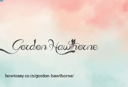 Gordon Hawthorne