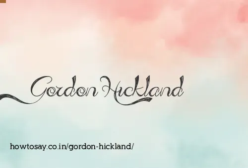 Gordon Hickland