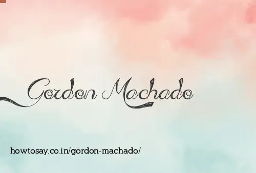 Gordon Machado