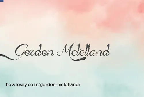 Gordon Mclelland