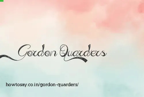 Gordon Quarders