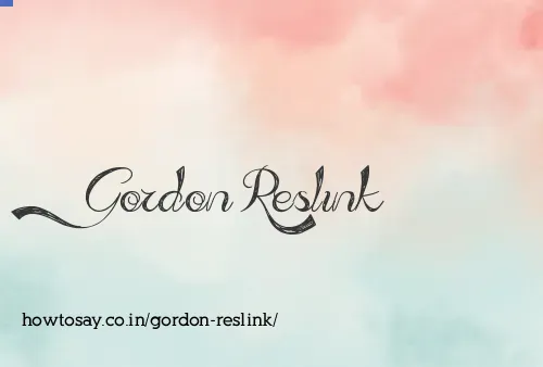 Gordon Reslink