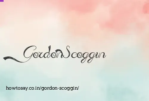 Gordon Scoggin