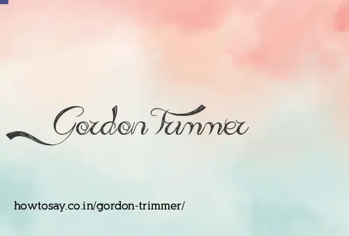 Gordon Trimmer