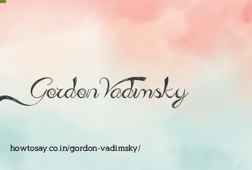 Gordon Vadimsky
