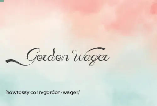 Gordon Wager