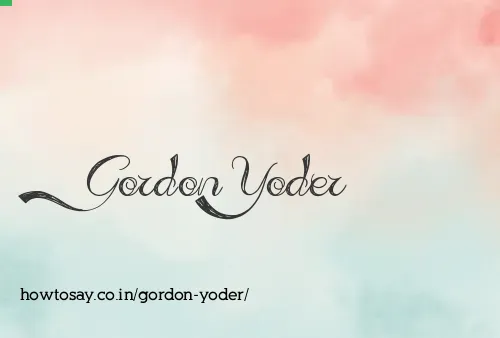Gordon Yoder