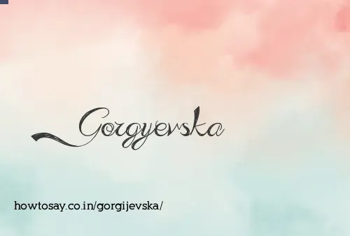 Gorgijevska