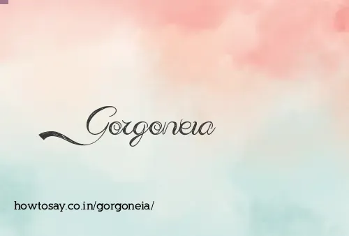 Gorgoneia