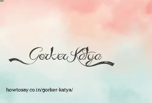 Gorker Katya