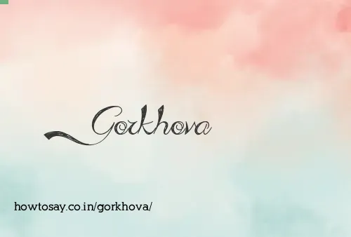 Gorkhova