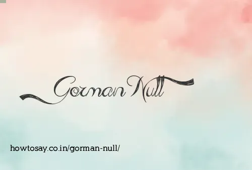 Gorman Null
