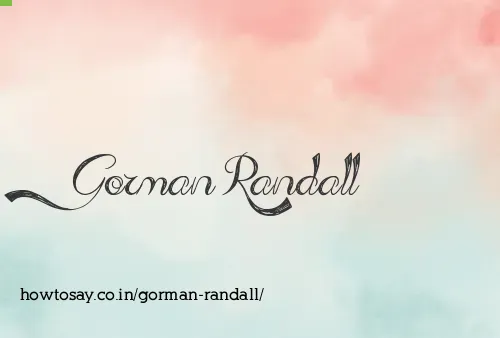 Gorman Randall