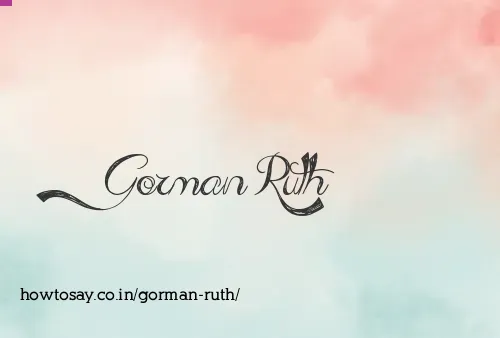 Gorman Ruth