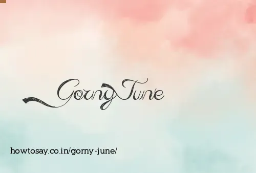 Gorny June