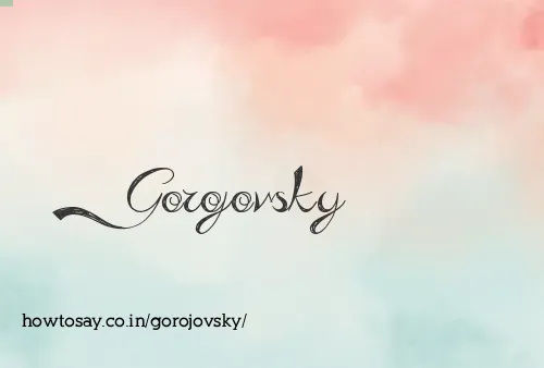 Gorojovsky