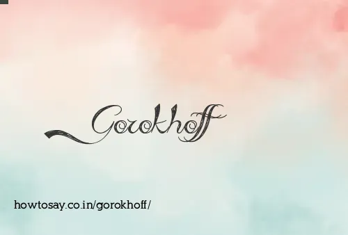 Gorokhoff