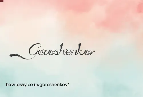Goroshenkov