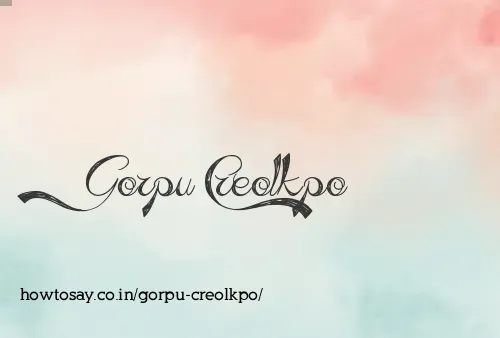 Gorpu Creolkpo