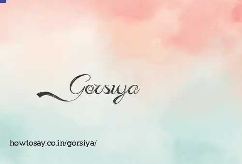Gorsiya