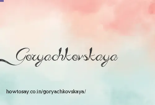 Goryachkovskaya