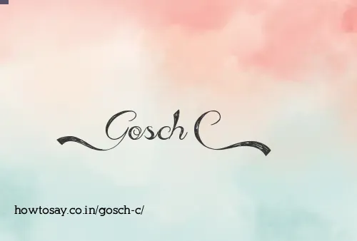 Gosch C