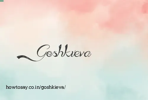 Goshkieva