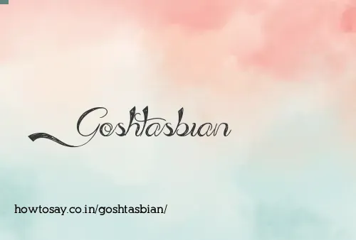 Goshtasbian