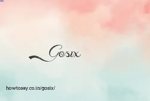 Gosix