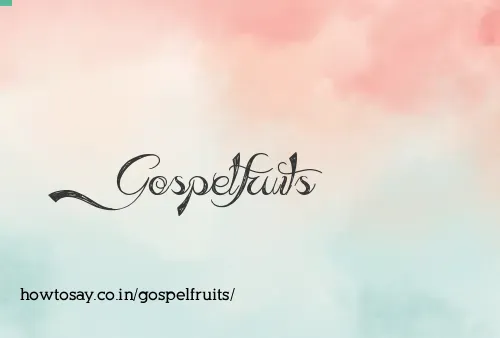 Gospelfruits