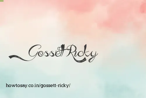 Gossett Ricky