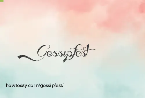 Gossipfest