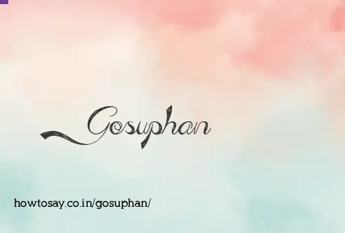 Gosuphan