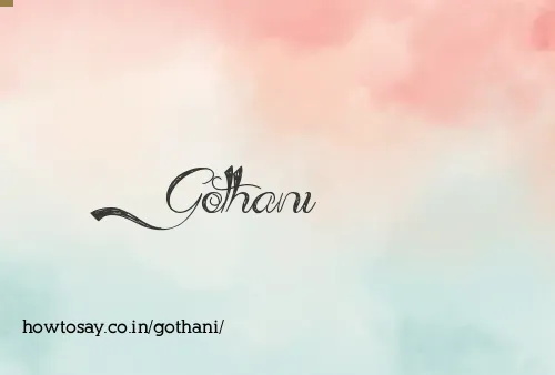 Gothani