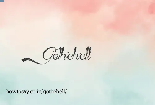 Gothehell