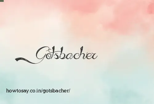 Gotsbacher