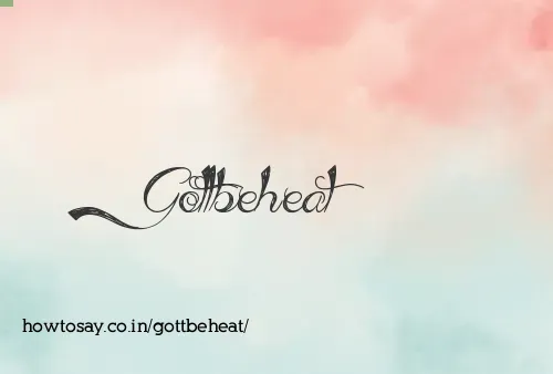 Gottbeheat
