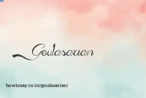 Goulasarian