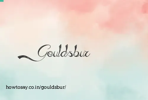 Gouldsbur