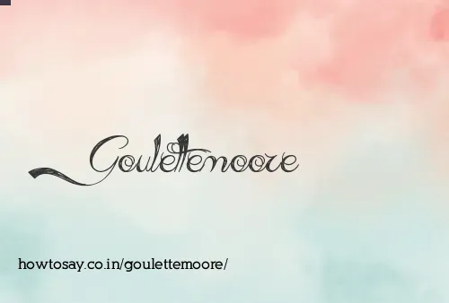 Goulettemoore
