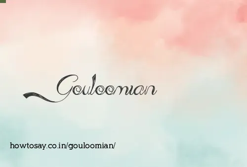 Gouloomian
