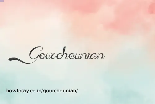 Gourchounian