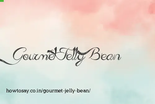 Gourmet Jelly Bean
