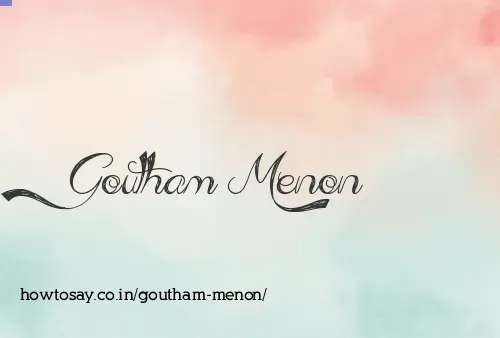 Goutham Menon