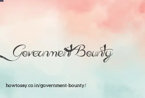 Government Bounty