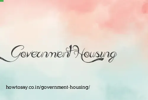 Government Housing